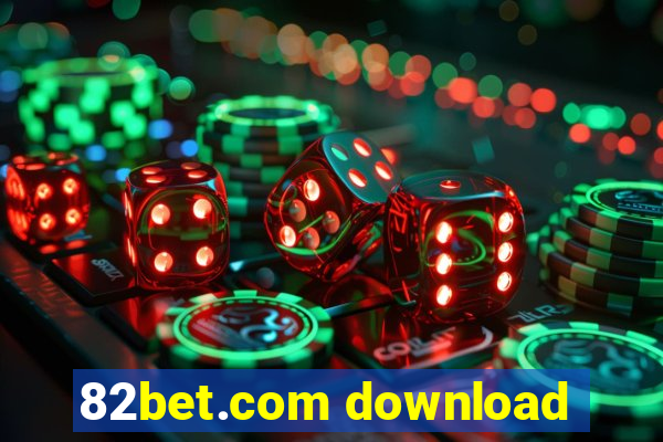 82bet.com download